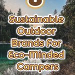 Sustainable Outdoor Brands