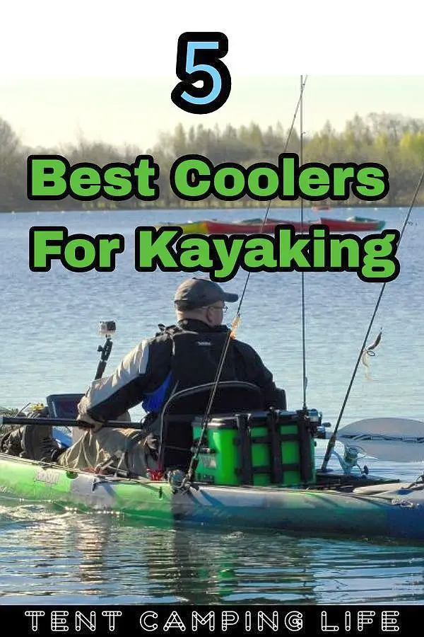 How To Choose The Best Kayaking Cooler – Tent Camping Life