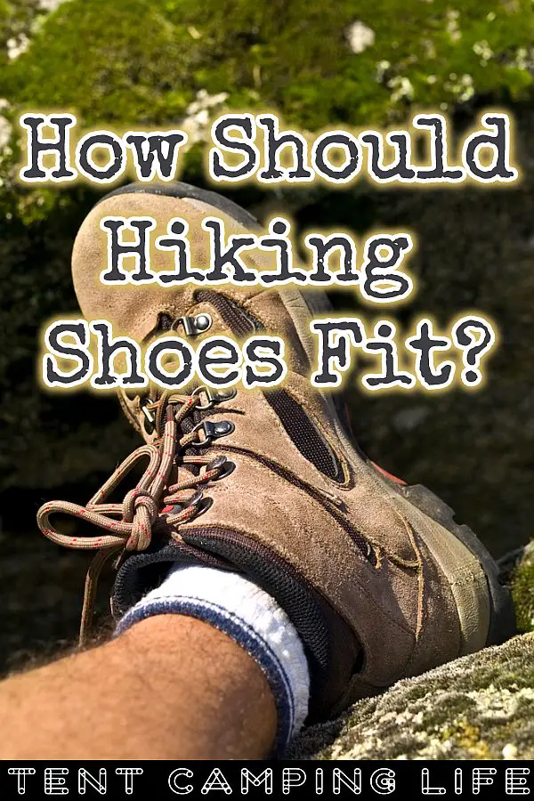 How Should Hiking Boots Fit? – Tent Camping Life