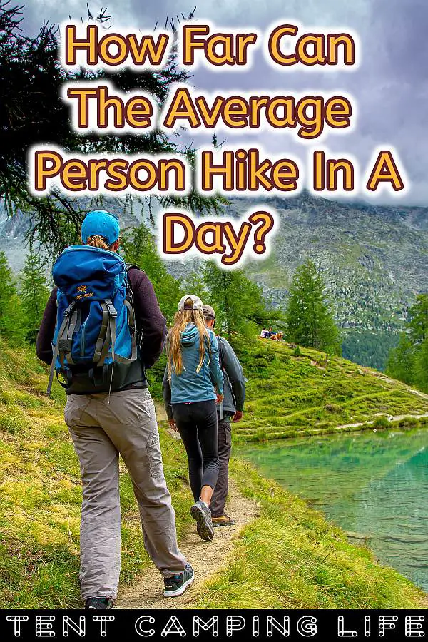 how-far-can-the-average-person-hike-in-a-day