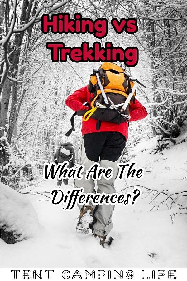 Hiking vs Trekking Understanding The Differences And Similarities